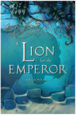 In the Shadows of Rome: A Lion for the Emperor (Volume 2)